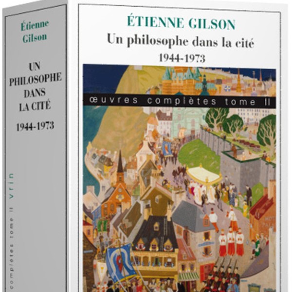 Comprendre les crises (107) Lire Étienne&nbsp;Gilson
